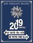 Graduate Record 2019: Out With the Old, In With the Blue by Southwestern Oklahoma State University